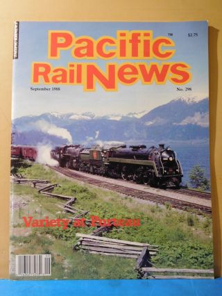 Pacific Rail News 298 1988 September Variety At Porteau Illinois Midland Branch