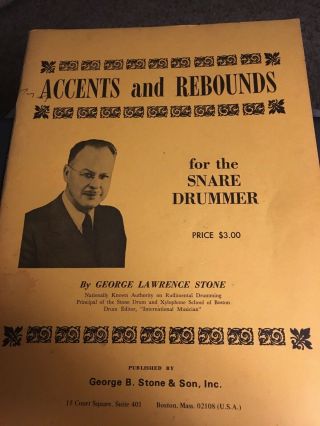 Vintage 1961 Accents And Rebounds For The Snare Drummer By George Lawrence Stone