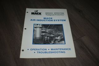 Mack Truck Air Induction System Service Training Book 1979