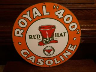 Vintage Royal 400 Red Hat Gasoline Porcelain Sign