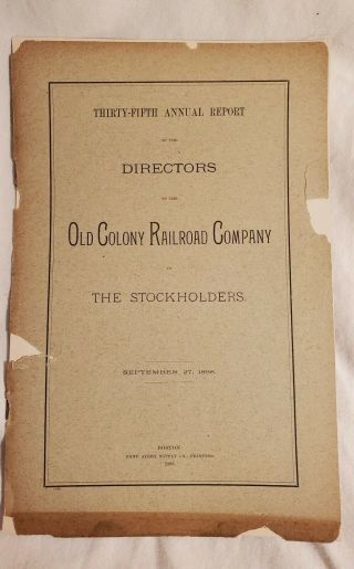 1898 Old Colony Railroad Stockholders Report,  Rare