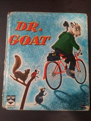 Vintage Dr.  Goat Tip Top Tales Book @1950