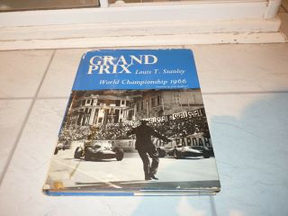 Grand Prix World Championship 1966 Louis T Stanley Vintage Hardback Book