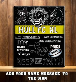 Personalised Hull Fc Rugby League Keep The Faith Fans Vintage Metal Sign Rs354