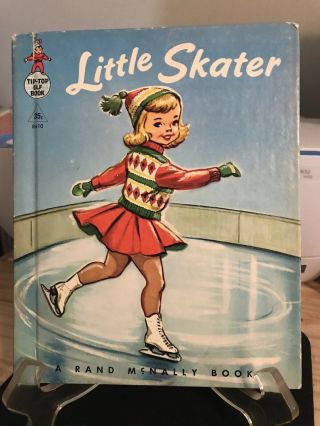 Vintage 1959 The Little Skater Rand Mcnally Tip - Top Elf Book