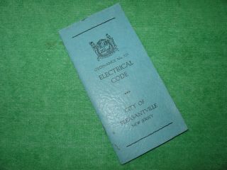 Vintage 1948 Electrical Code Booklet For The City Of Pleasantville N.  J.  17 Pages