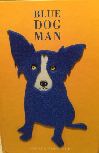 George Rodrigue Louisiana Blue Dog Man Vintage 1999 Art Book