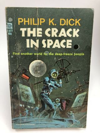 The Crack In Space Philip K.  Dick Ace 1st Printing Science Fiction F - 377