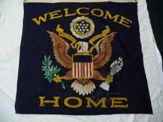 Vintage Military Welcome Home Flag 34 " X 33 " E Pluribus Unum