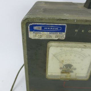 Vintage Heathkit IP - 32 High Voltage Power Supply DC Regulated 3