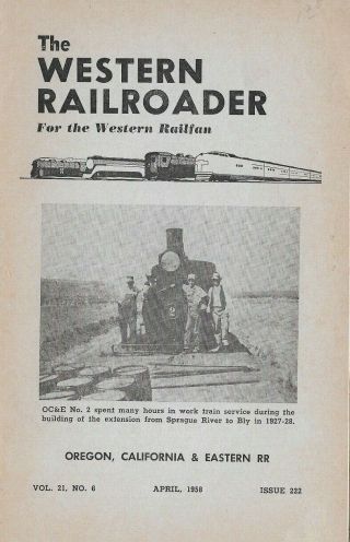 1958 The Western Railroader For The Western Railfan Vol.  21,  No.  6 Issue 222