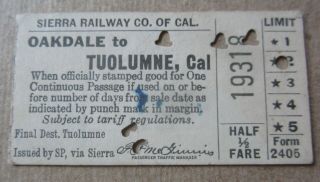 Old Vintage 1927 - Sierra Railway Co.  Of California - Ticket - Oakdale Tuolumne