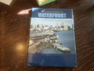 Railroading Along The Waterfront - Eli Rantanes Laura Coleman