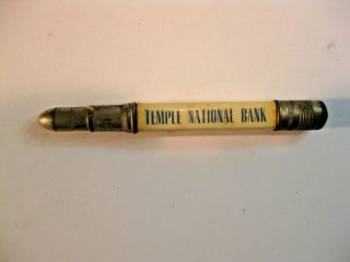 Vintage Bullet Pencil Advertising For Temple National Bank,  Temple,  Tx