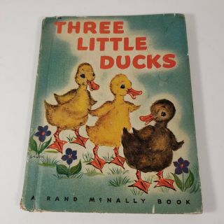 Vintage Childrens Book Three Little Ducks Rand Mcnally 1945