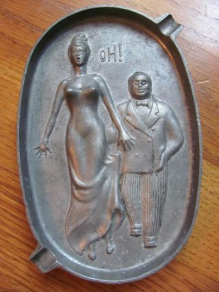 Vintage Naughty Ashtray - Oh - Man Grabs Woman - Cast Aluminum - Double Sided