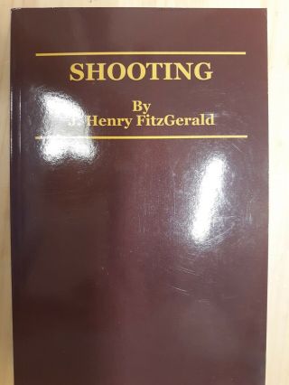 Shooting By Fitzgerald,  J Henry Sportsman 