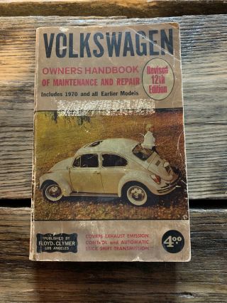 Floyd Clymer Volkswagen Owners Handbook Of Maintenance And Repair 1970 & Earli