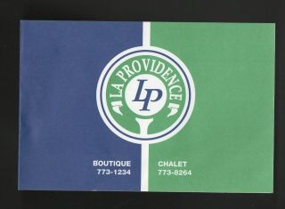 Vintage Scorecard Club De Golf La Providence,  Saint - Hyacinthe Quebec