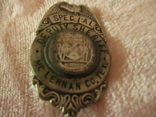Vintage McLennan County,  Texas Special Deputy Sheriff Badge,  Obsolete 2
