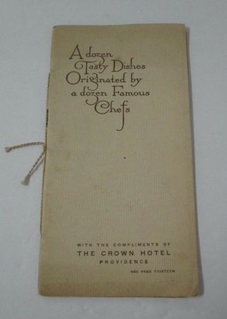 A Dozen Tasty Dishes Vintage 1916 Recipe Booklet From Crown Hotel,  Providence Ri