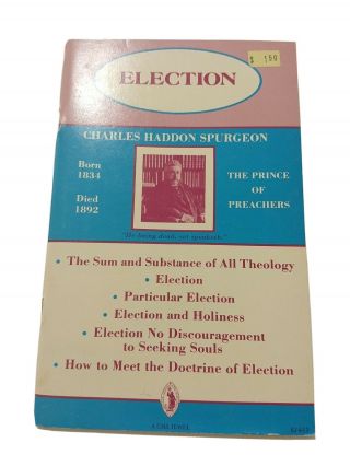 Rare Vintage Booklet: Election - Six Messages By Charles Haddon Spurgeon 1978