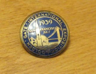 Vintage 1939 Golden Gate International Exposition San Francisco Badge Pin
