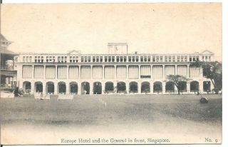 Early Vintage Postcard " Europe Hotel And Graund In Front,  Singapore "