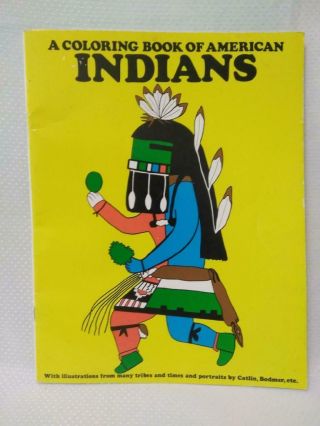 Vintage 1980 Adult Coloring Book American Indians Tribes Images History