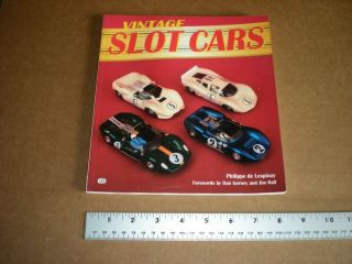 Vintage Slot Cars Book Philippe De Lespinay Forwards By Dan Gurney & Jim Hall