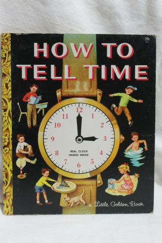 Vintage Little Golden Book How To Tell Time " H " Jane Werner Watson Eleanor Dart
