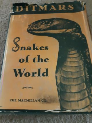 Ditmars Snakes Of The World Hb 1941 Edition Vintage Illustrated