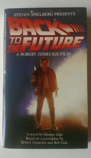 Vintage 1985 Back To The Future Paperback Novel Book By George Gipe Unread
