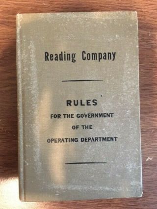 Reading Company Rules For The Government Of The Operating Department - Nov 1938