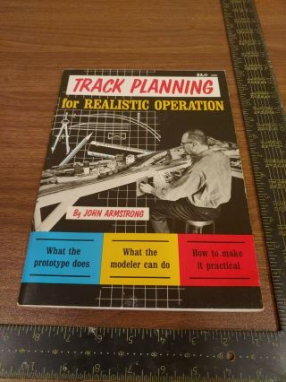 Track Planning For Realistic Operation By John Armstrong Softcover Book 1975