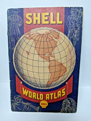 Vintage 1930s / 1940s Shell Gasoline Advertising World Atlas Maps Of The World