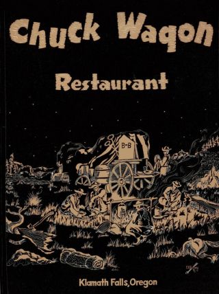 Vintage Chuck Wagon Restaurant,  Klamath Falls,  Or Menu $2.  50 Full Dinners