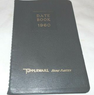 Tupperware,  Date Book,  1960,  Calendar,  Home Parties,  Vintage,  Plastics,  Bowls