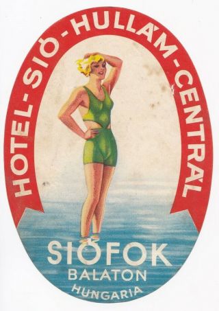Vintage Luggage Label Hungary Balaton Siófok Hotels Sió Hullám Central Art Deco