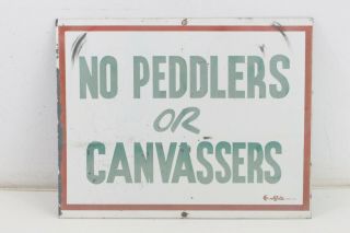 Vintage No Peddlers Or Canvassers Metal Tin Sign Home Office Industrial 14 " X 11