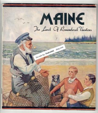 C 1930s Vintage Maine The Land Of Remembered Vacations Travel Commerce Brochure