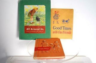 3 Vintage School Books Good Times With Our Friends,  Guess Who,  All Around Us 40s