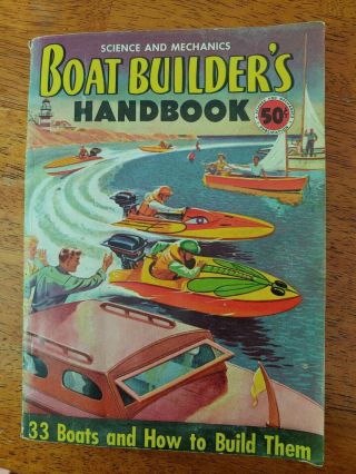 Vintage 1952 Boat Builders Handbook Science & Mechanics 33 Boats & How To Build