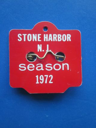 1972 Stone Harbor Jersey Seasonal Beach Badge/tag 48 Years Old