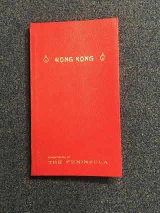 Vintage The Peninsula Hong Kong Hotel Official Guide Book