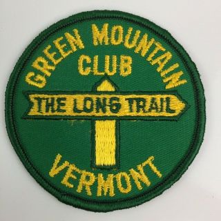 Vintage Green Mountain Club The Long Trail Vermont Embroidered Souvenir Patch 3 "