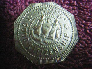 Philadelphia League Of Good Citizenship Badge Pin Back Early 1900s Nickel Octago