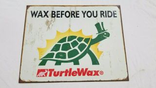 Turtle Wax Before You Ride 16 X 12.  5 " Metal Sign Vtg.  Wall Decor Garage Man Cave