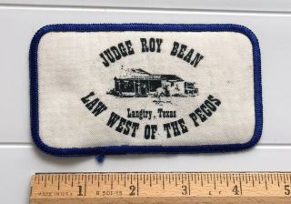 Judge Roy Bean Law West Of The Pecos Langtry Texas Jersey Lilly Saloon Patch