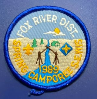 Vtg Bsa Boy Scouts Patch 1989 Fox River Dist.  Spring Camporee S.  E Wisconsin